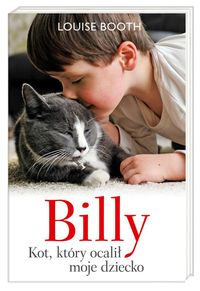  Billy Kot który ocalił moje dziecko