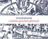  Dominikanie o siedmiu grzechach głównych