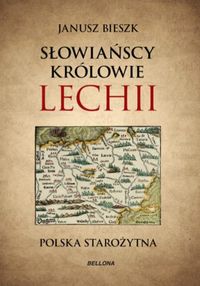  Słowiańscy królowie Lechii 